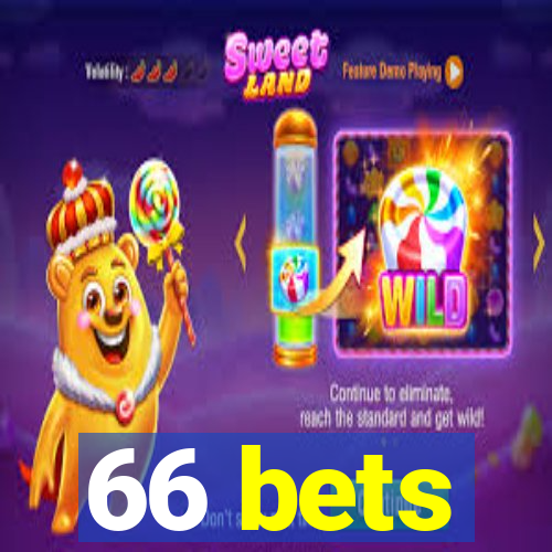 66 bets